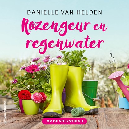 Rozengeur en regenwater, Danielle van Helden - Luisterboek MP3 - 9789021054773