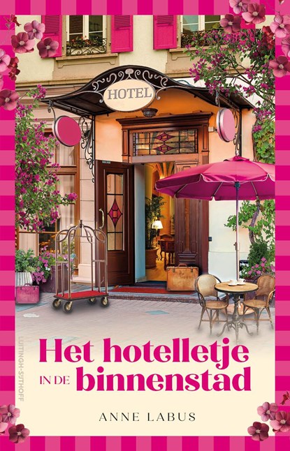 Het hotelletje in de binnenstad, Anne Labus - Ebook - 9789021054858