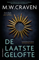 De laatste gelofte - M.W. Craven - 9789021055299