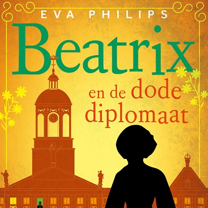 Beatrix en de dode diplomaat, Eva Philips - Luisterboek MP3 - 9789021056326