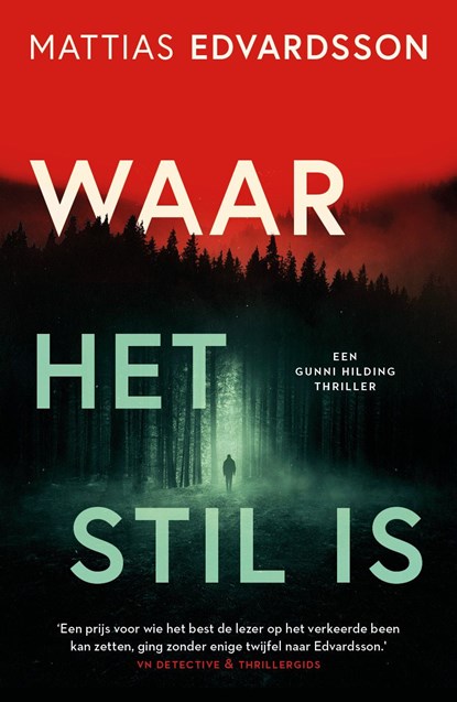 Waar het stil is, Mattias Edvardsson - Ebook - 9789021056470