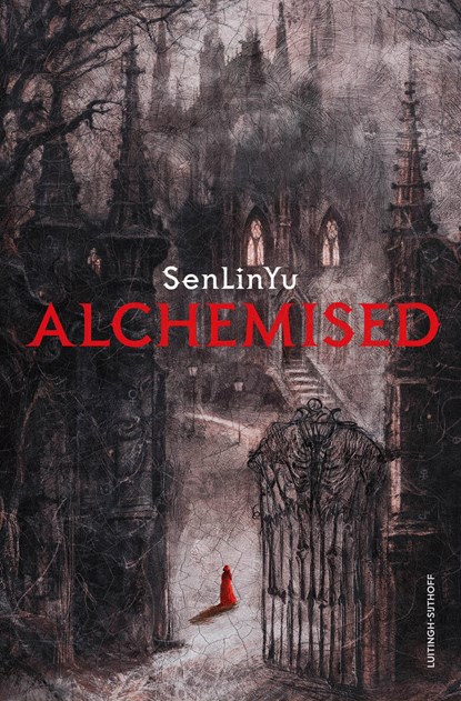 Alchemised, SenLinYu - Ebook - 9789021056517