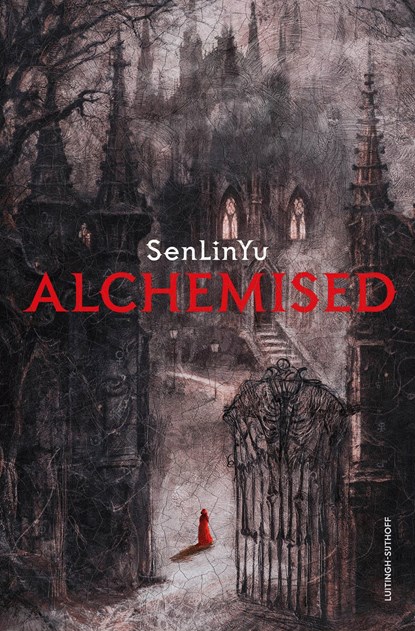 Alchemised, SenLinYu - Ebook - 9789021056517