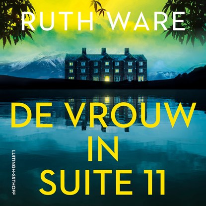 De vrouw in suite 11, Ruth Ware - Luisterboek MP3 - 9789021057347