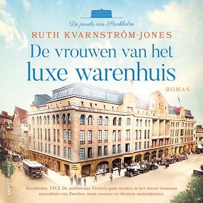 De vrouwen van het luxe warenhuis, Ruth Kvarnström-Jones - Luisterboek MP3 - 9789021057361