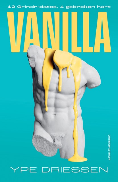 Vanilla, Ype Driessen - Paperback - 9789021057606