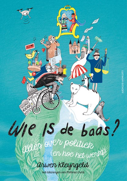 Wie is de baas?, Arwen Kleyngeld - Gebonden - 9789021058122