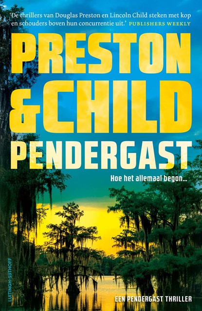 Pendergast, Preston & Child - Ebook - 9789021058443