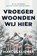 Vroeger woonden wij hier, Marcus Kliewer - Paperback - 9789021058658