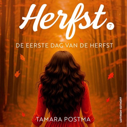 Herfst - De eerste dag van de herfst, Tamara Postma - Luisterboek MP3 - 9789021059310