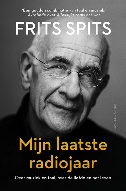 Mijn laatste radiojaar, Frits Spits - Paperback - 9789021059617