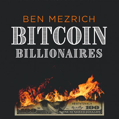 Bitcoin Billionaires, Ben Mezrich - Luisterboek MP3 - 9789021059761