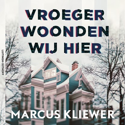 Vroeger woonden wij hier, Marcus Kliewer - Luisterboek MP3 - 9789021060170