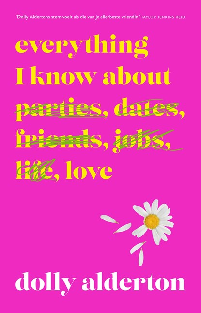 Everything I Know About Love, Dolly Alderton - Ebook - 9789021060583