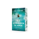 Als scheuren in de aarde - Clare Leslie Hall - 9789021060590