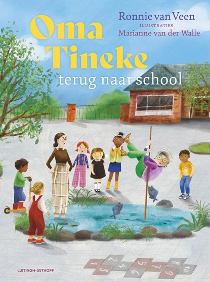 Oma Tineke terug naar school, Ronnie van Veen - Gebonden - 9789021061481
