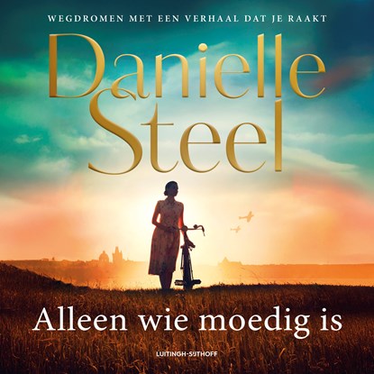 Alleen wie moedig is, Danielle Steel - Luisterboek MP3 - 9789021062860