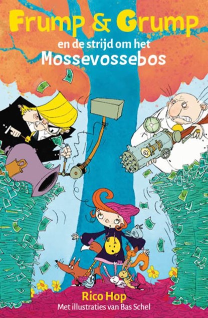 Frump en Grump en de strijd om het Mossevossebos, Rico Hop - Ebook EPUB - 9789021062969