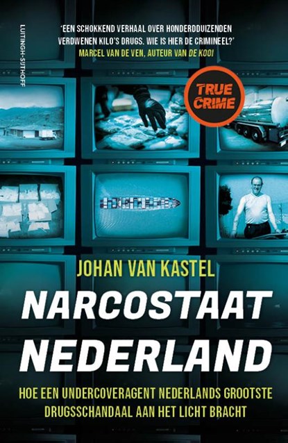 Narcostaat Nederland, Johan van Kastel - Paperback - 9789021063256