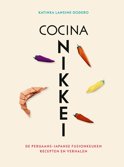 Cocina Nikkei, Katinka Lansink Dodero - Ebook EPUB - 9789021063577