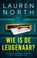 Wie is de leugenaar?, Lauren North - Paperback - 9789021063683