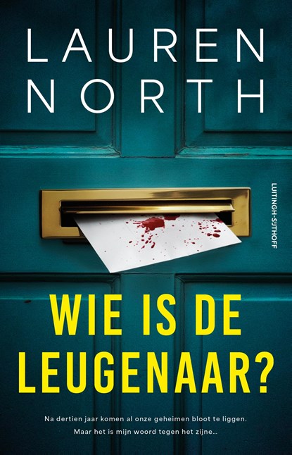 Wie is de leugenaar?, Lauren North - Paperback - 9789021063683