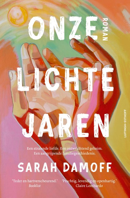 Onze lichte jaren, Sarah Damoff - Ebook - 9789021063973