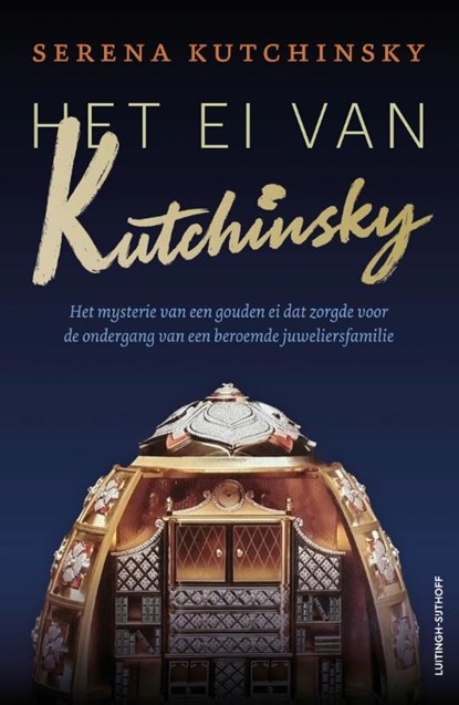 Het ei van Kutchinsky, Serena Kutchinsky - Paperback - 9789021064000