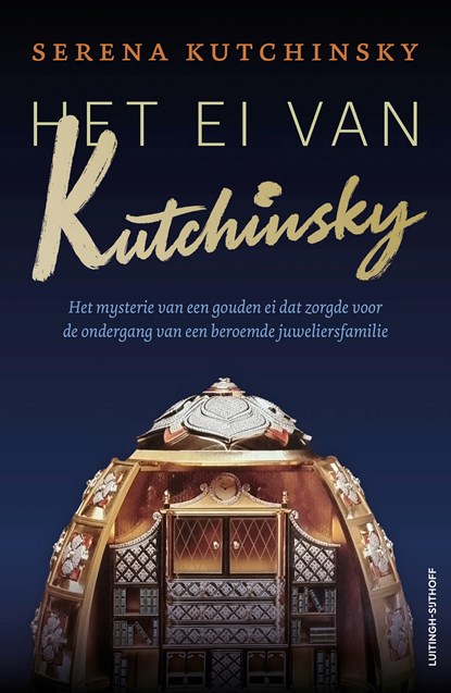 Het ei van Kutchinsky, Serena Kutchinsky - Ebook EPUB - 9789021064017
