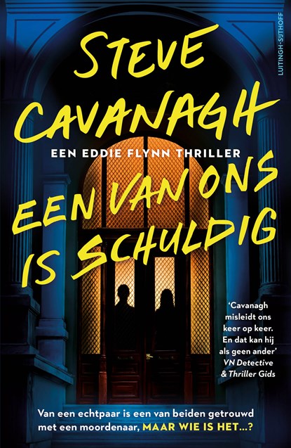Een van ons is schuldig, Steve Cavanagh - Paperback - 9789021064185