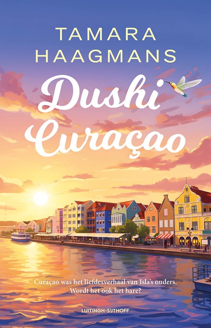 Dushi Curaçao, Tamara Haagmans - Ebook - 9789021064482