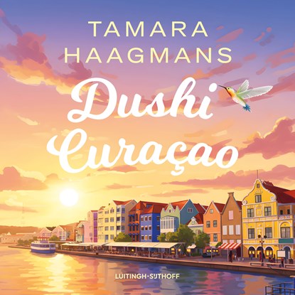 Dushi Curaçao, Tamara Haagmans - Luisterboek MP3 - 9789021064499