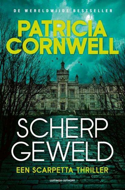 Scherp geweld, Patricia Cornwell - Paperback - 9789021064741