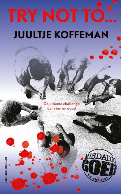 Try not to..., Juultje Koffeman - Paperback - 9789021065113