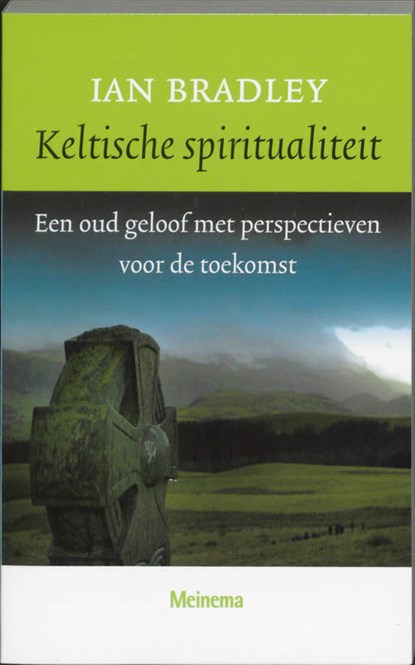 Keltische spiritualiteit, I. Bradley - Paperback - 9789021136714