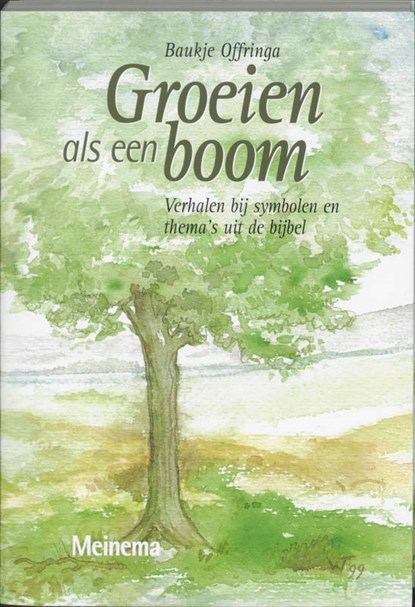 Groeien als een boom, B. Offringa - Paperback - 9789021137834