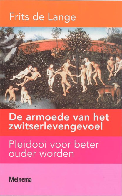 De armoede van het zwitserlevengevoel, Frits de Lange - Paperback - 9789021141848