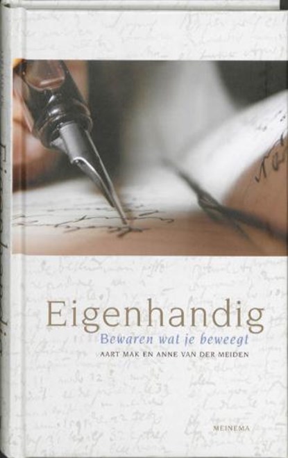 Eigenhandig, MAK, Aart & MEIDEN, Anne van der - Gebonden - 9789021142340