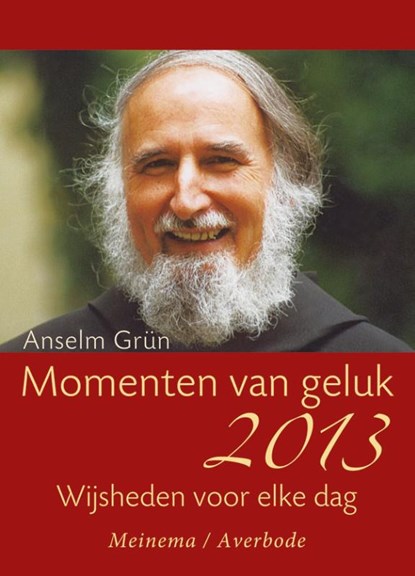 Momenten van geluk, Anselm Grün - Paperback - 9789021143231