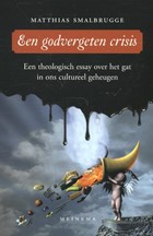 Een godvergeten crisis | Matthias Smalbrugge | 