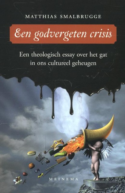 Een godvergeten crisis, Matthias Smalbrugge - Paperback - 9789021143316