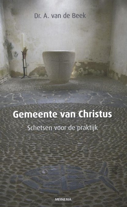 Gemeente van Christus, A. van de Beek - Paperback - 9789021143439