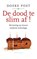 De dood te slim af!, Doeke Post - Paperback - 9789021143514