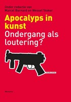 Apocalyps in kunst | Marcel Barnard ; Wessel Stoker | 