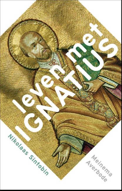 Leven met Ignatius, Nikolaas Sintobin - Paperback - 9789021143811