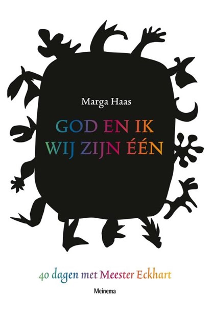 God en ik, wij zijn één, Marga Haas - Paperback - 9789021143828