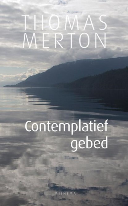 Contemplatief gebed, Thomas Merton - Paperback - 9789021143835