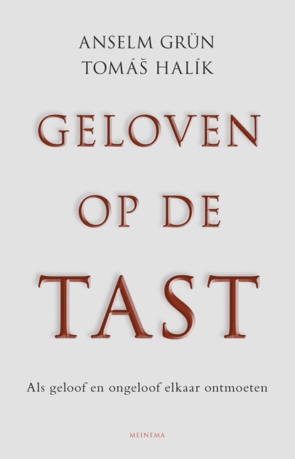 Geloven op de tast, Anselm Grün ; Tomas Halik - Ebook - 9789021144948