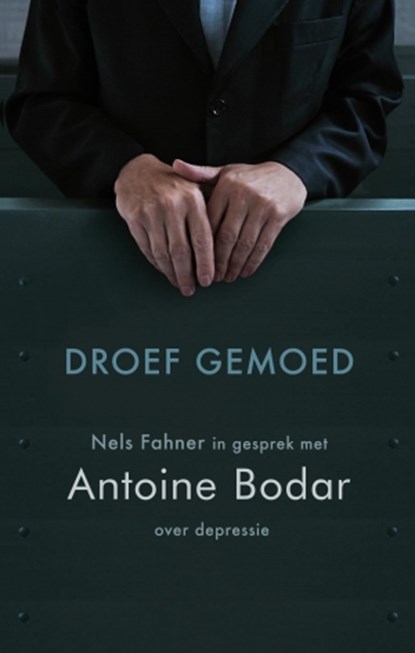 Droef gemoed, Antoine Bodar ; Nels Fahner - Paperback - 9789021144955