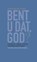 Bent U dat, God?, Stephan de Jong - Paperback - 9789021170350